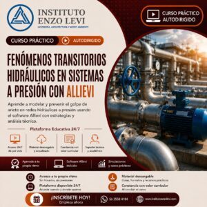 Fenómenos Transitorios Hidráulicos en Sistemas a Presión con Allievi (AUTODIRIGIDO)