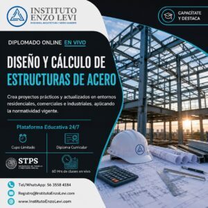 Diplomado en Diseño y Cálculo de Estructuras de Acero