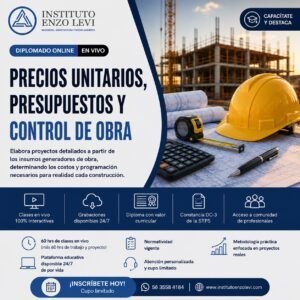 Diplomado Práctico de Costos, Precios Unitarios y Control de Obra